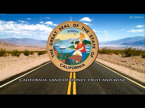 State song of California - "I Love You, California"