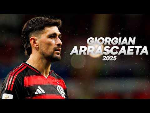 Giorgian De Arrascaeta - Full Season Show - 2025ᴴᴰ