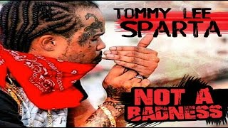 Tommy Lee Sparta - Not a Badness (Alkaline Diss)