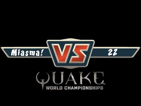 Miasma! vs 2Z | Quake World Championship | EU | Regionals Sacrifice