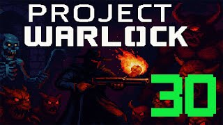 PROJECT WARLOCK – Level 30 [1080p 60FPS]
