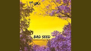 Bad Seed