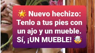 👄 BRUJERÍA para que se ENAMORE de mí PERDIDAMENTE y se vuelva LOCO. HECHIZO con ajo.