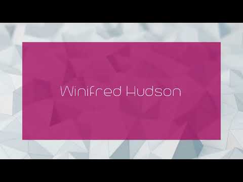 Winifred Hudson - appearance