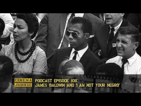 James Baldwin And ‘I Am Not Your Negro’