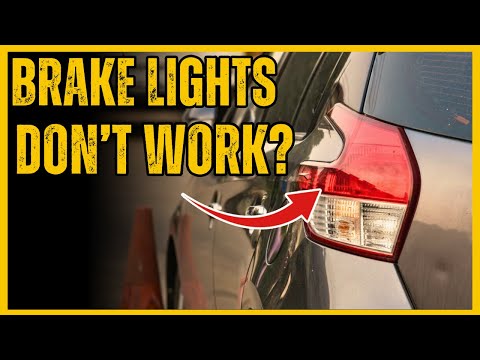 5 Reasons Your Brake Lights Are Not Working But Tail Lights Are