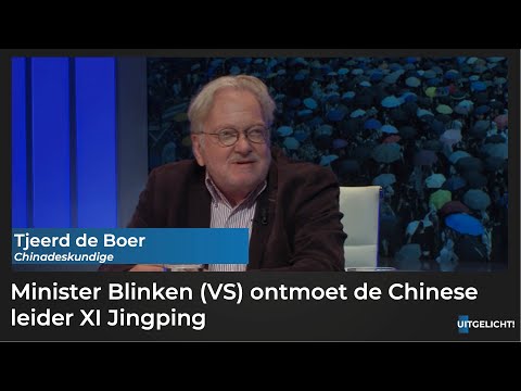Uitgelicht! 19 juni 2023 - Tjeerd de Boer over ontmoeting tussen minister Blinken en Xi Jinping