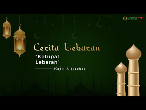 Cerita Lebaran - Ketupat Lebaran