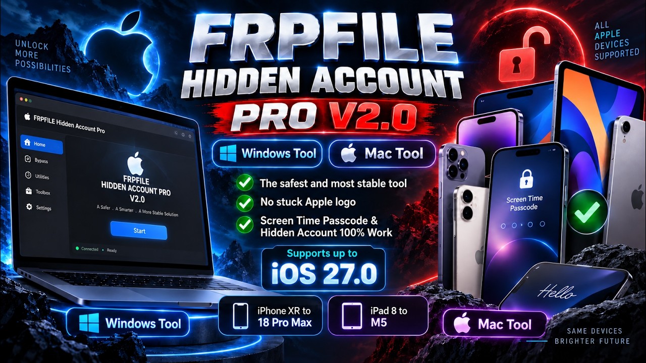 Windows Tool Hidden Account & Screen Time Supports up to i0S version 27.0. How to fix (For Owners)
