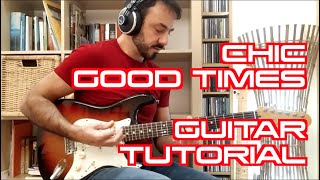 Nile Rodgers Chic - Good Times | Guitar Tutorial FREE TABS