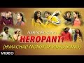 Heropanti Himachali Non Stop Video Song Narender Nono Ajay Negi Raj Vimal