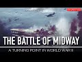 Midway The Battle That Changed WWII In Depth Military Documentary
