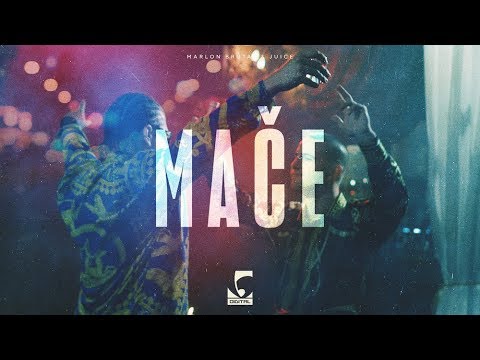 Marlon Brutal x Juice - Mače (Official Video)