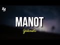 Manot - Gilga Sahid - Gildcoustic (LIRIK)