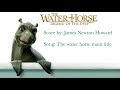 Water Horse song 1 The water horse Main title