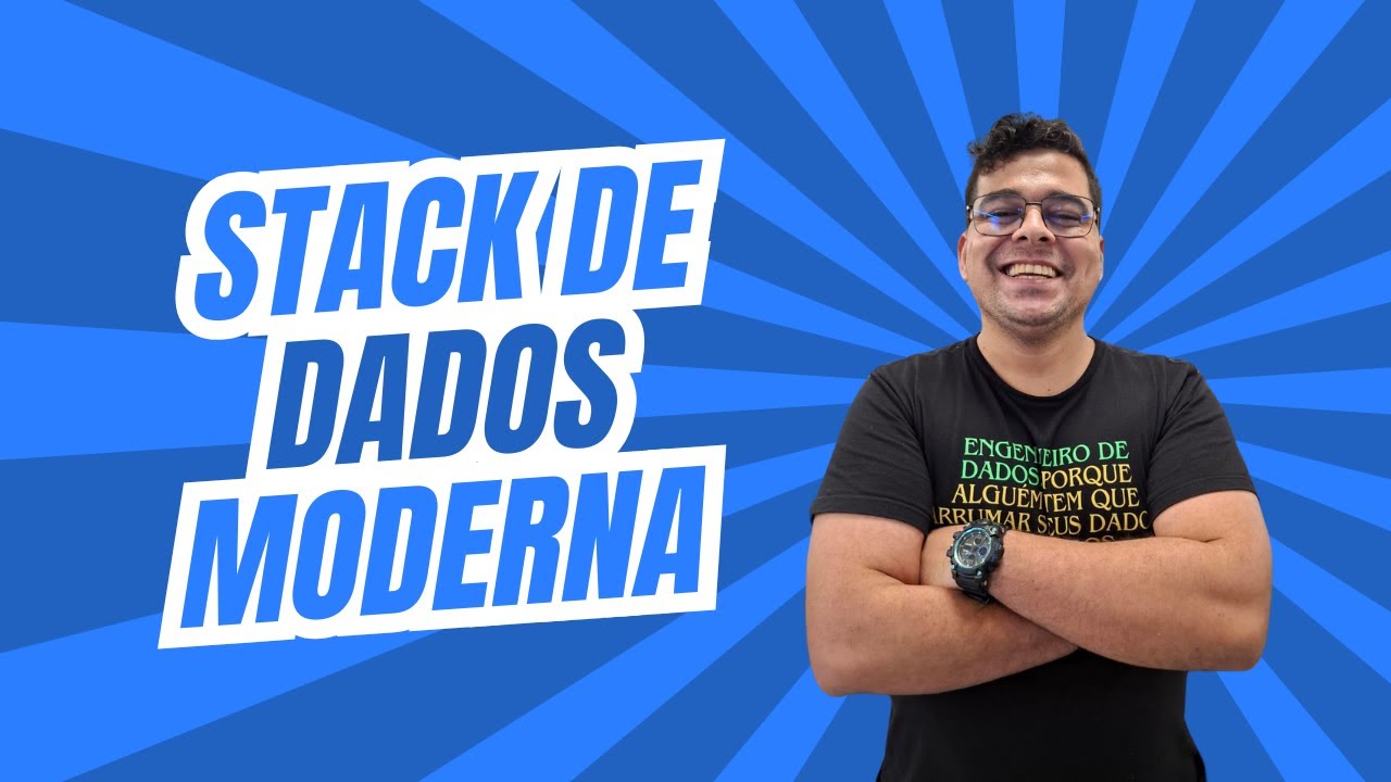 Conhecendo a Stack Moderna de Dados — Orquestrar Tecnologias para Resolver Problemas Reais!