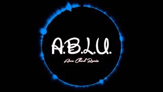 [A.B.L.U.] Dada Life - Arrive Beautiful Leave Ugly (Aero Chord Remix)
