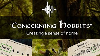 How LotR&#39;s &quot;Concerning Hobbits&quot; creates a Sense of Home | Howard Shore Music Analysis