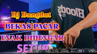 Download lagu DJ DANGDUT BEKAS PACAR TERBARU FULL BASS REMIX TEMAN SANTAI mp3