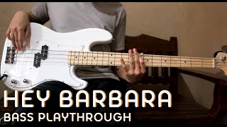 Hey Barbara - IV of Spades (Bass Playthrough with Tabs)