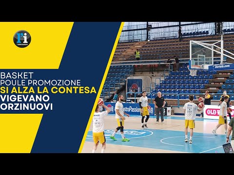 Basket Serie B, Poule Promozione: sale la tensione. Tra poco in campo Vigevano e Orzinuovi
