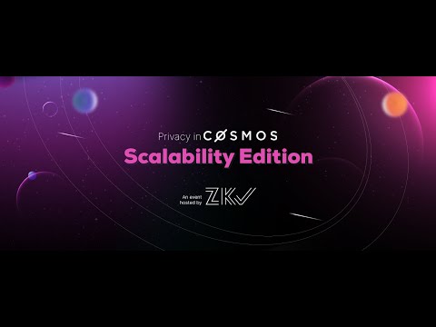 ZKV presents Privacy in Cosmos: Scalability Edition - Agoric