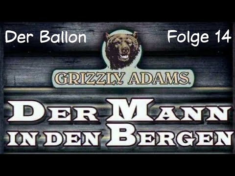 Der Mann in den Bergen - Folge 14 - Der Ballon