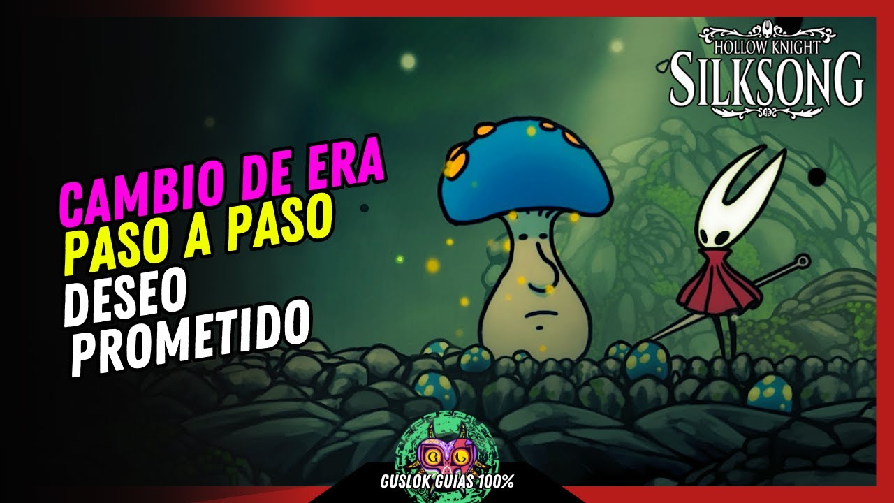 MISIÓN CAMBIO DE ERA PASO A PASO | DESEO PROMETIDO | GUÍA 100% | 💯Hollow Knight: Silksong🏆 MISIÓN CAMBIO DE ERA PASO A PASO | DESEO PROMETIDO | GUÍA 100% | 💯Hollow Knight: Silksong🏆