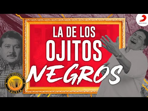La De Los Ojitos Negros, Los Hermanos Zuleta - Letra Oficial