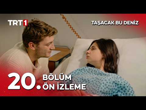 Taşacak Bu Deniz 20. Bölüm Ön İzleme Yayında! ‪@tasacakbudeniztrt