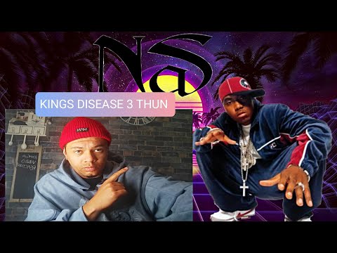 NAS KINGS DISEASE 3 THUN VIDEO REACTION #kingsdisease3 #kangareaction