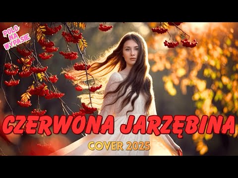 CZERWONA JARZĘBINA ❤️🔥 | NOWOŚĆ COVER 2025 | DISCO POLO | POLO NA WYPASIE