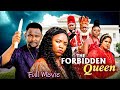 THE FORBIDDEN QUEEN Full Movie Ekene Umenwa Zubby Michael Nigerian Movies 2025 Latest Full Movies