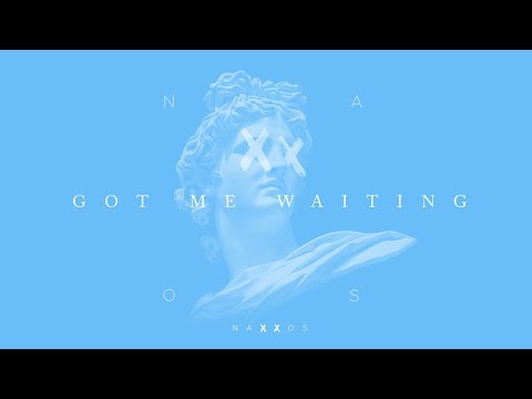 Naxxos - Got Me Waiting (feat Kate Garné)