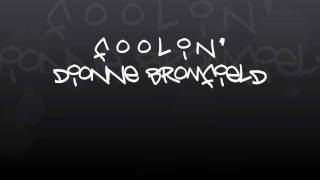 Foolin&#39; - Dionne Bromfield (Lyrics)