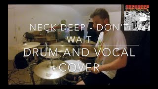 SallyDrumz - Neck Deep - Don't Wait Drum and Vocal Cover ft. Austin Caro
