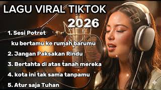 Download lagu 5 LAGU VIRAL TIKTOK - JANGAN PAKSAKAN RINDU - KU BERTAMU KERUMAH BARUMU #viraltiktok  mp3