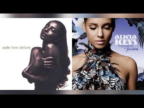 Sade X Alicia Keys | No Unthinkable Love