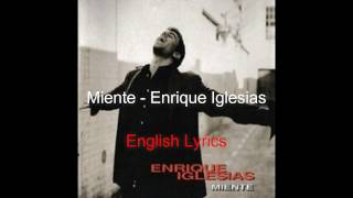 Miente english lyrics   enrique iglessias