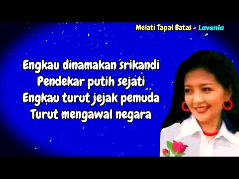 Lavenia  -  Melati tapal balas  -  (Liik Lagu)