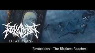 Revocation - The Blackest Reaches