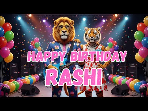 RASHI Happy Birthday Song - Happy Birthday to Rashi