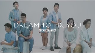 [Cover] Dream to Fix You - The Apex Project