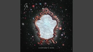 Everyone's Hero Music Video