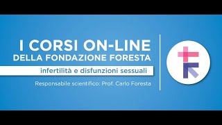 LEZIONE 03 CORSO FAD - La fertilità umana sotto assedio, tra stili di vita e insulti ambientali