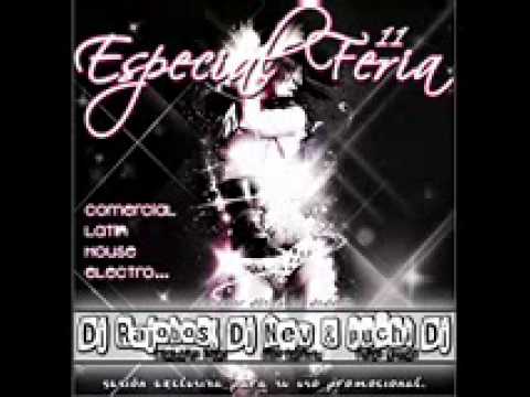 19.Especial Feria 11 (Dj rajobos, Dj nev & puchi Dj)