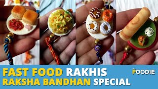 Fast Food Rakhis | Raksha Bandhan Special | Dosa Rakhi, Burger Rakhi, Donuts Rakhi | The Foodie