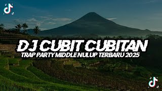 Download lagu DJ CUBIT CUBITAN TRAP PARTY MIDDLE NULUP TERBARU 2025 mp3 Download lagu DJ CUBIT CUBITAN TRAP PARTY MIDDLE NULUP TERBARU 2025 mp3