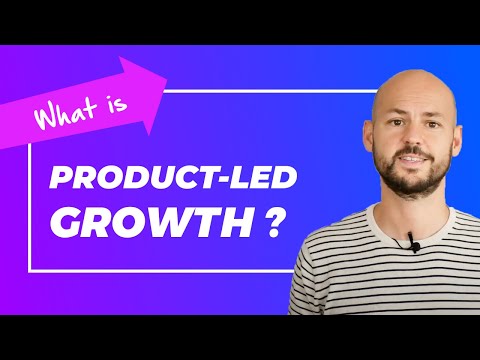 What is Product Led Growth?