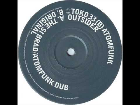 Atomfunk  -  Outsider (The Si Brad/Atomfunk Dub)